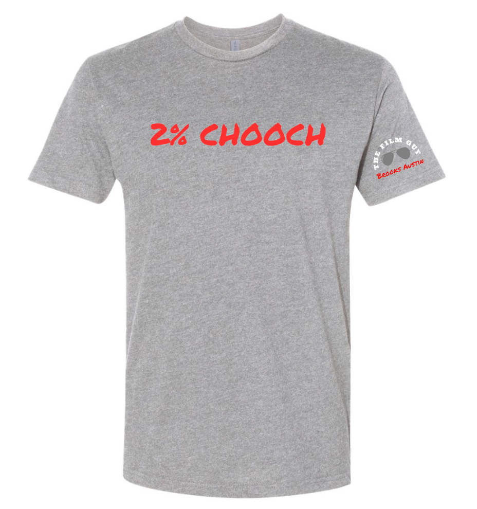 The Film Guy "2% Chooch" T Shirt